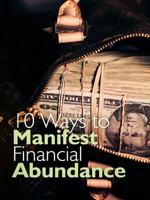 cover image of 10 Ways to Manifest Financial Abundance